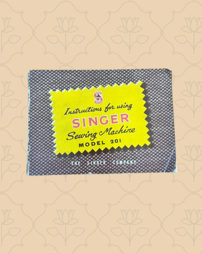 Vintage Singer 201k Original Sewing Manual V2