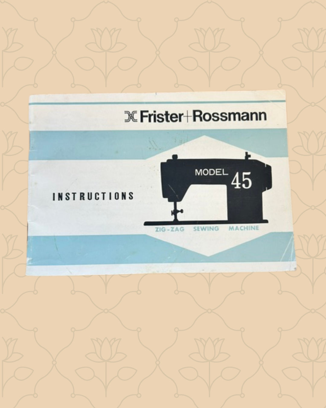 Frister & Rossmann Model 45 Manual