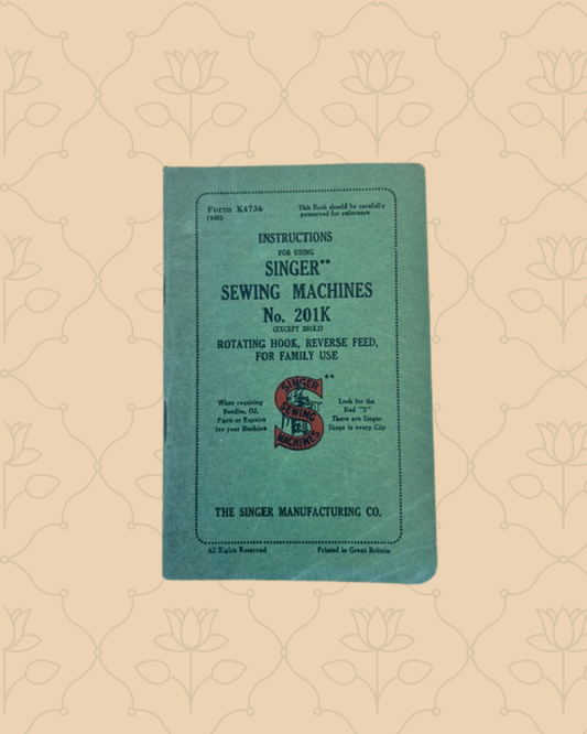 Vintage Singer 201k Original Sewing Manual